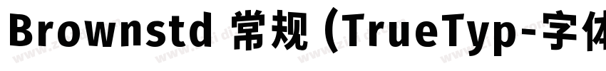 Brownstd 常规 (TrueTyp字体转换